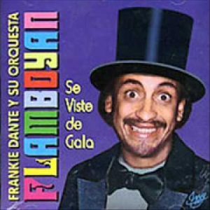 FRANKIE DANTE Y LA FLAMBOYAN - BAJO