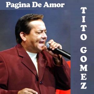 PAGINA DE AMOR - TITO GOMEZ